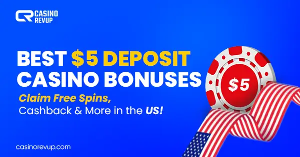 Best 5 dollar deposit bonus casino